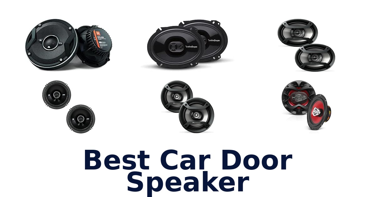 Best Car Door Speaker