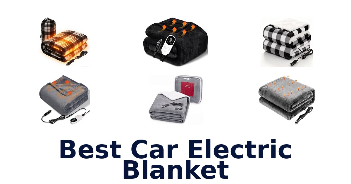 Best Car Electric Blanket