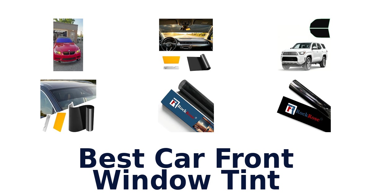 Best Car Front Window Tint