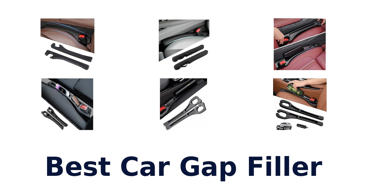 Best Car Gap Filler