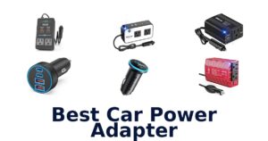 Best Car Power Adapter