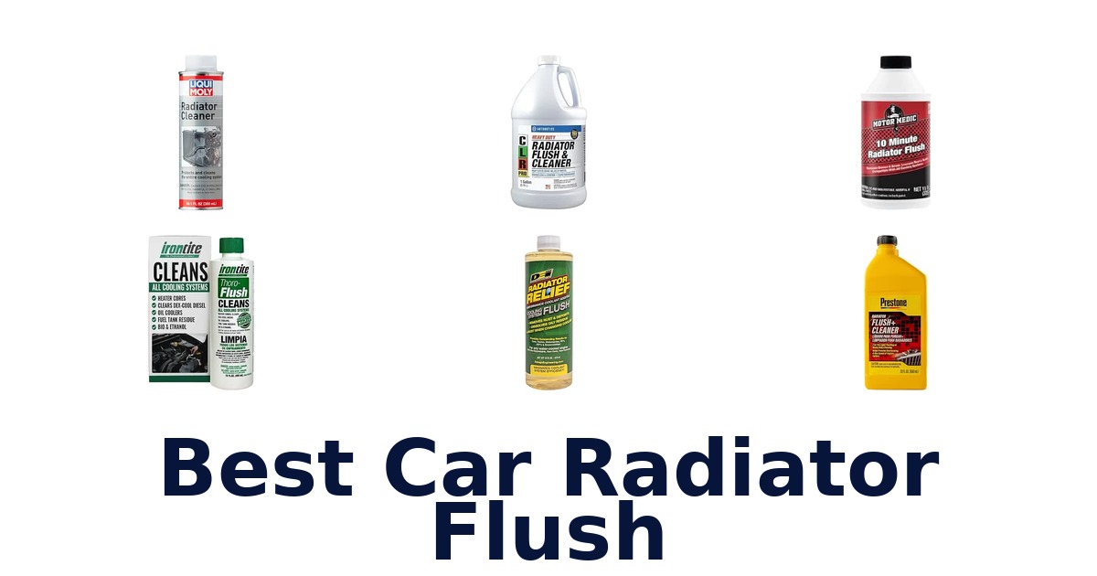 Best Car Radiator Flush