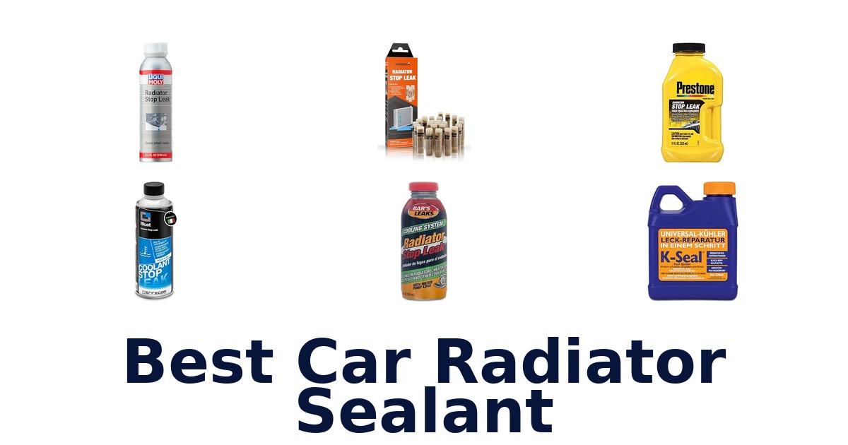 Best Car Radiator Sealant