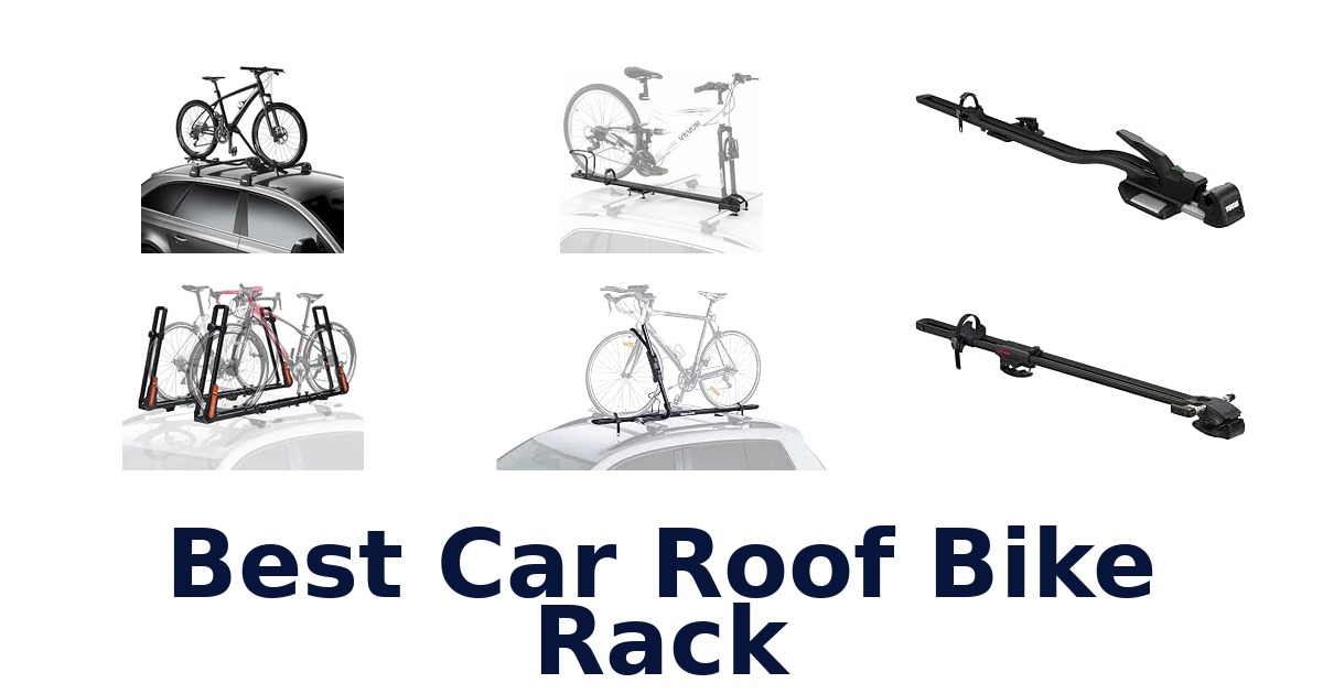 Best Car Roof Bike Rack