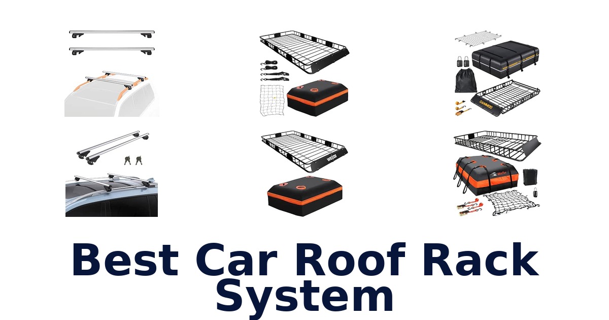 Best Car Roof Rack System