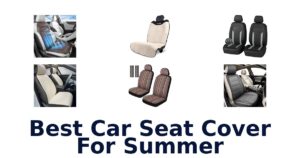 Best Car Seat Cover For Summer