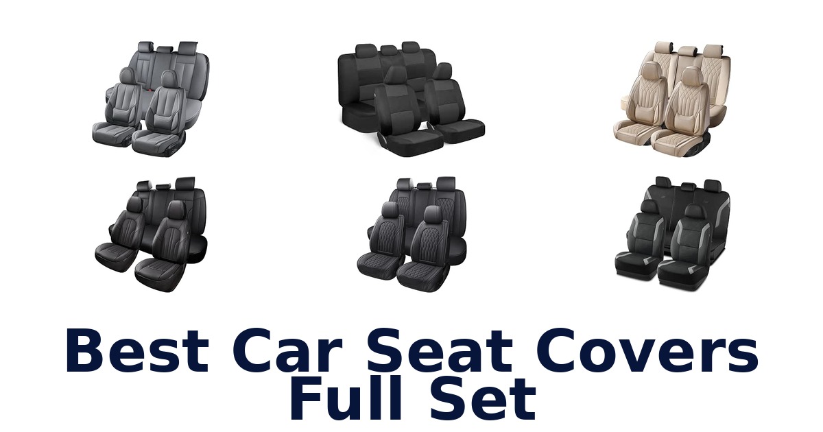 Best Car Seat Covers Full Set