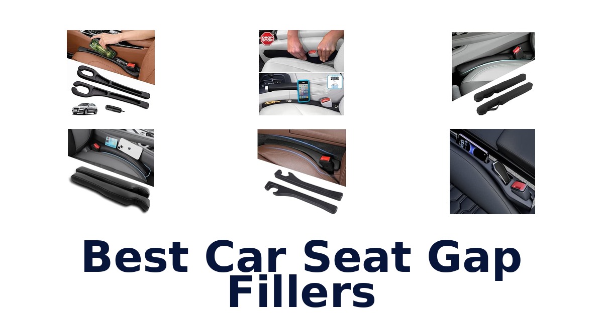 Best Car Seat Gap Fillers