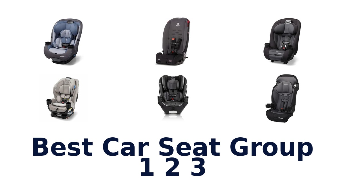 Best Car Seat Group 1 2 3