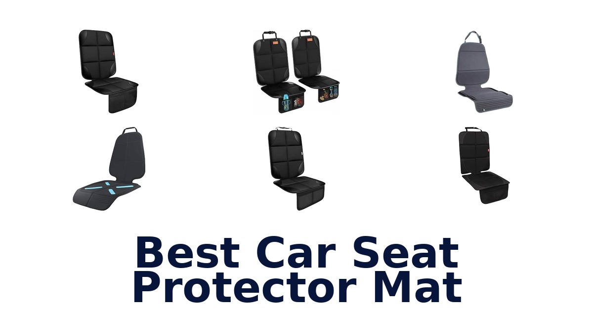 Best Car Seat Protector Mat