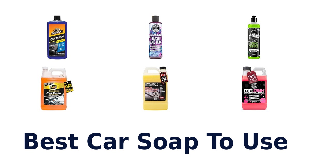 Best Car Soap To Use