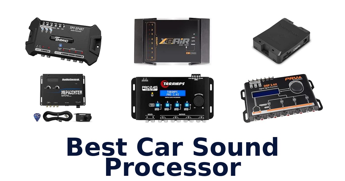 Best Car Sound Processor