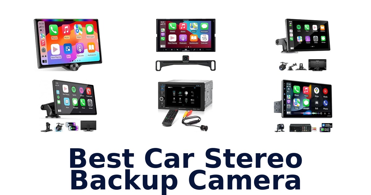 Best Car Stereo Backup Camera