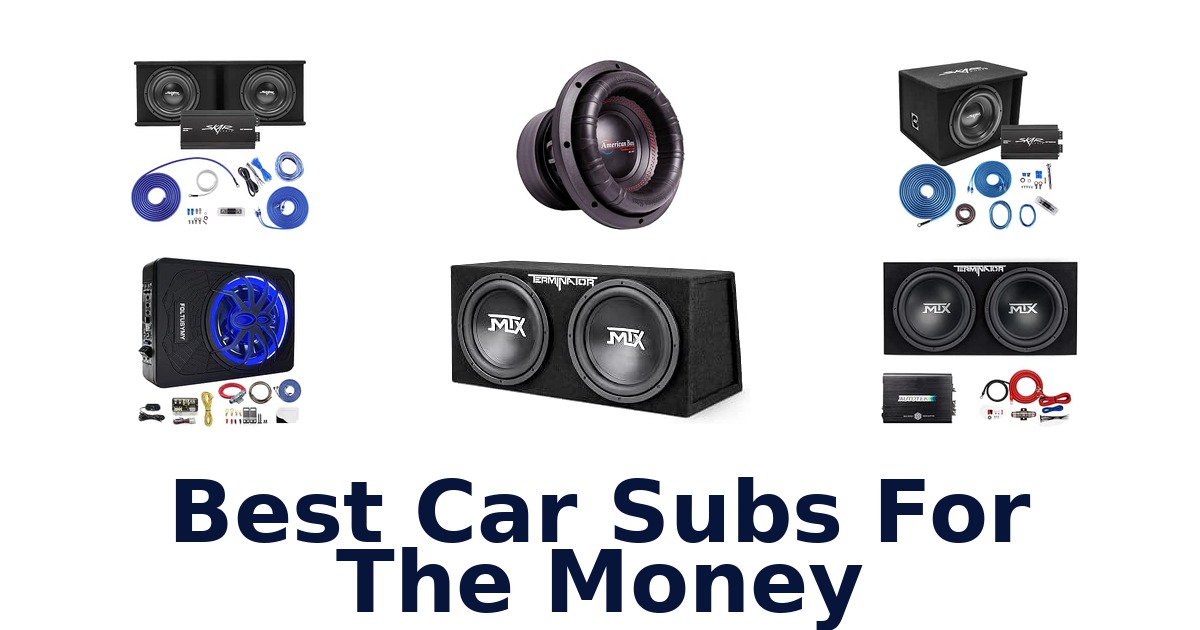 Best Car Subs For The Money