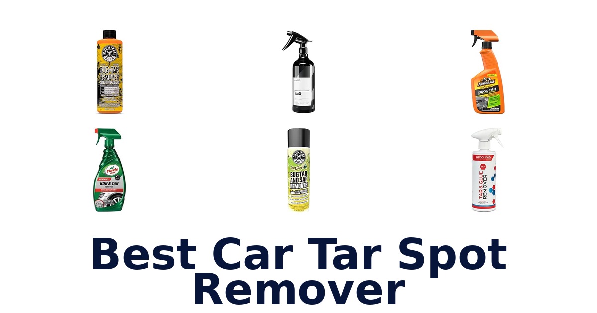 Best Car Tar Spot Remover