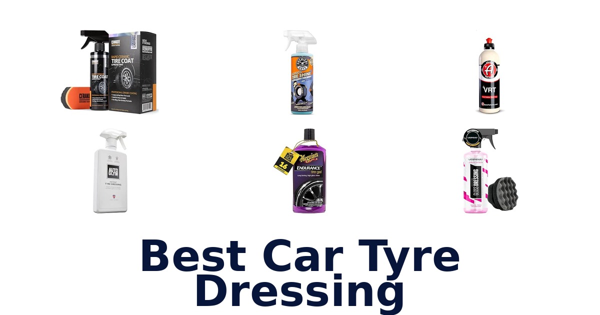 Best Car Tyre Dressing