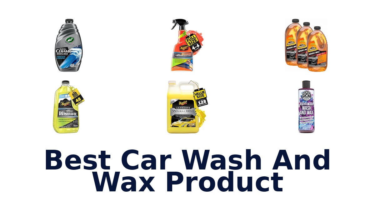 Best Car Wash And Wax Product