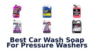 Best Car Wash Soap For Pressure Washers
