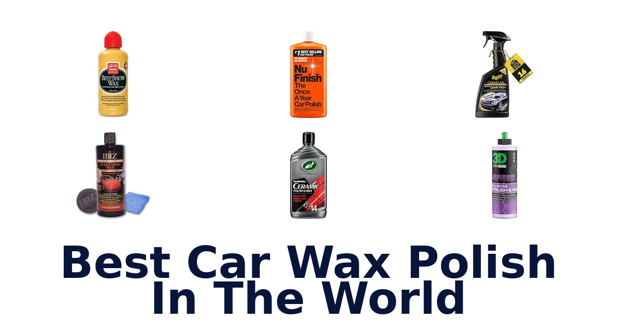 Best Car Wax Polish In The World