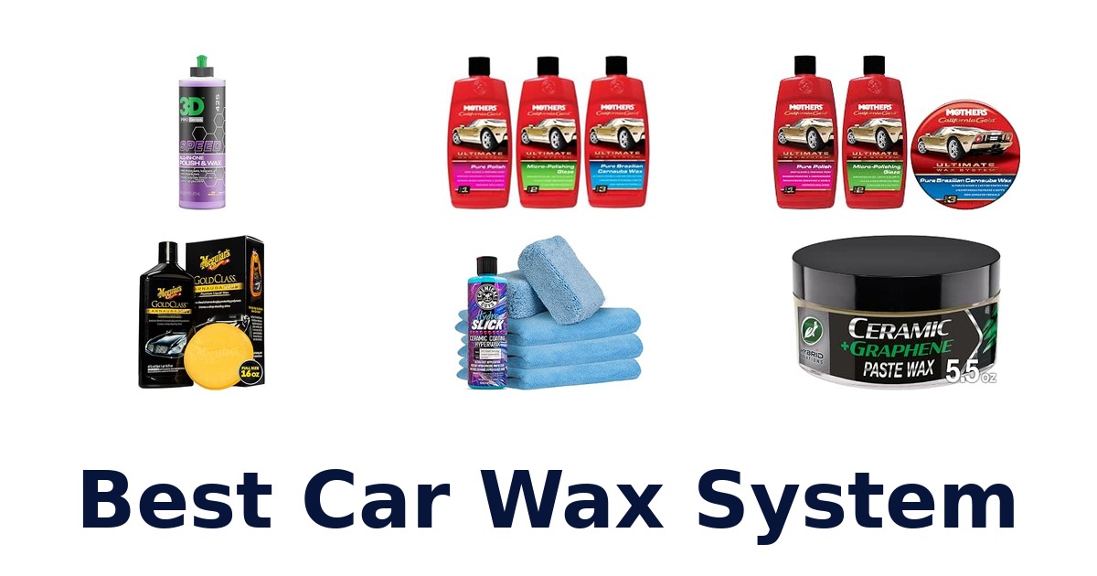 Best Car Wax System