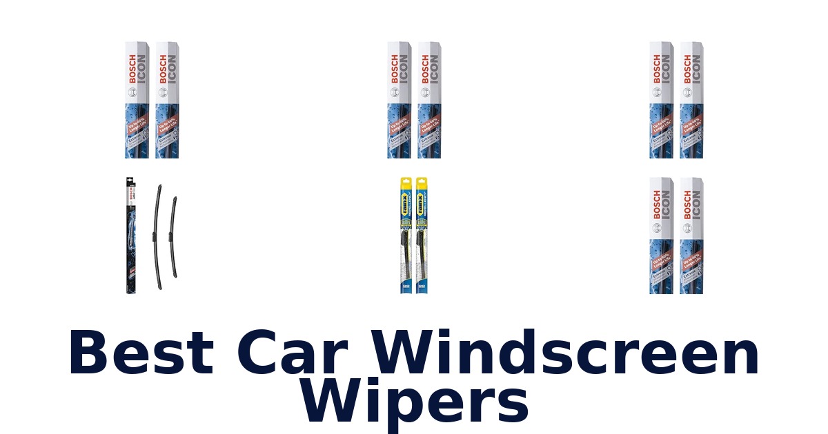 Best Car Windscreen Wipers