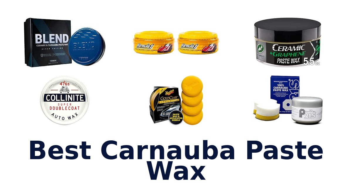 Best Carnauba Paste Wax