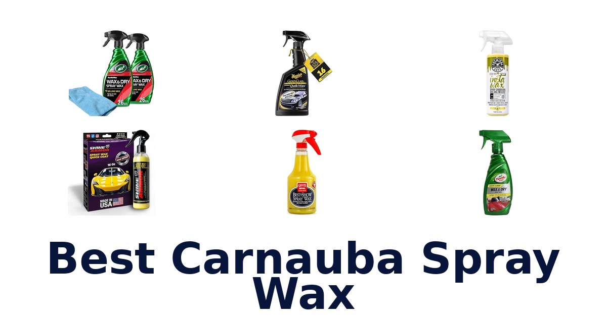 Best Carnauba Spray Wax