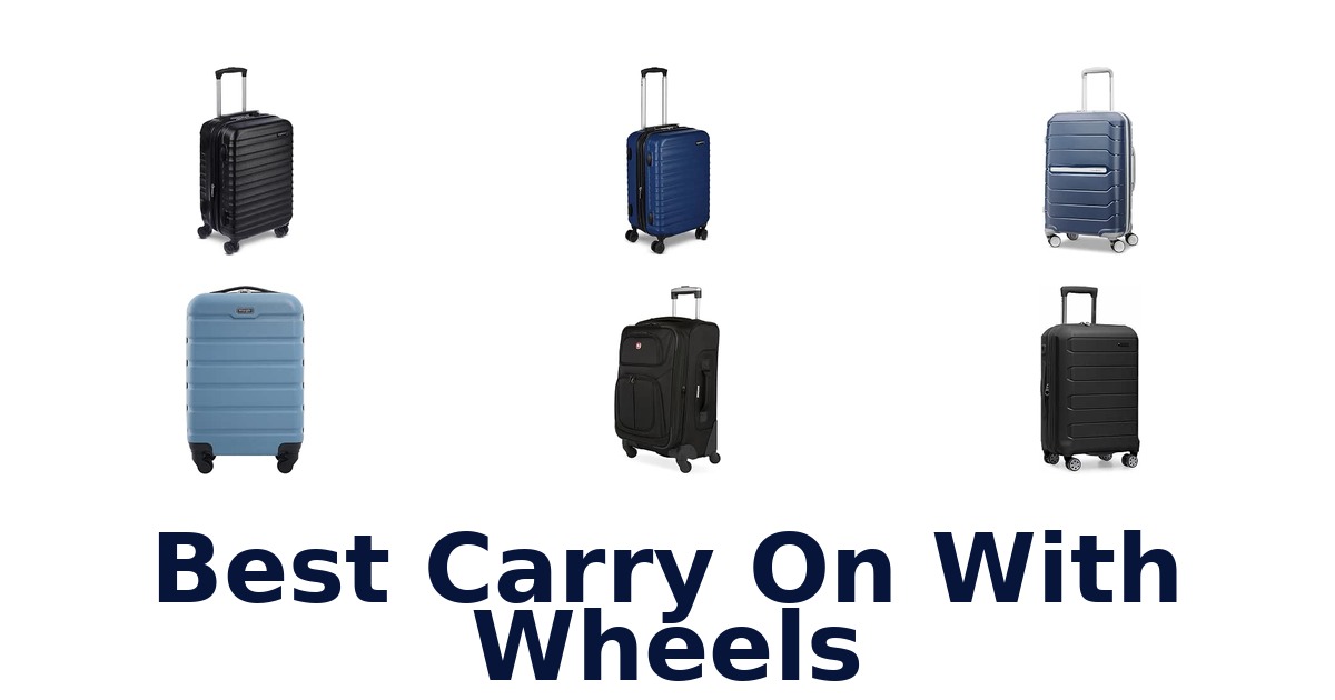 Best Carry On With Wheels