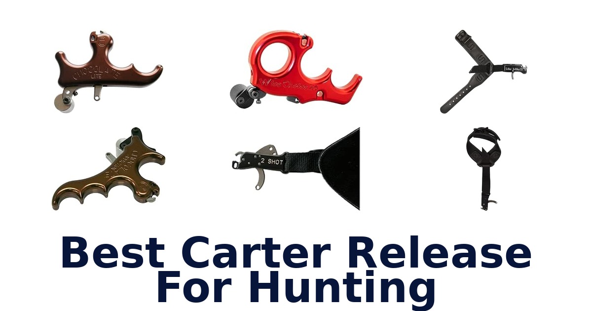 Best Carter Release For Hunting