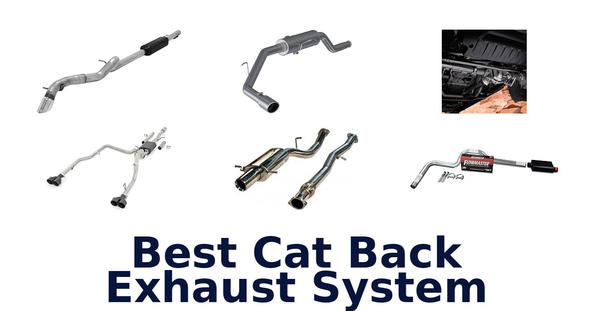 Best Cat Back Exhaust System