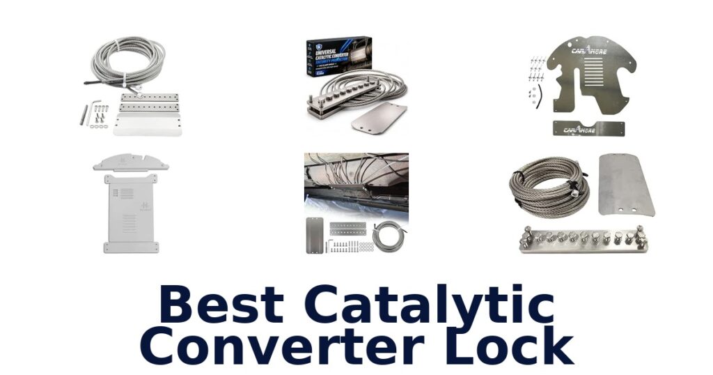 Best Catalytic Converter Lock