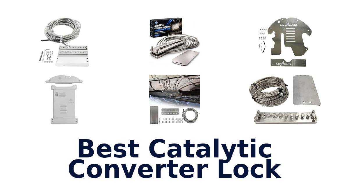Best Catalytic Converter Lock