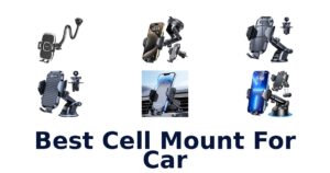 Best Cell Mount For Car