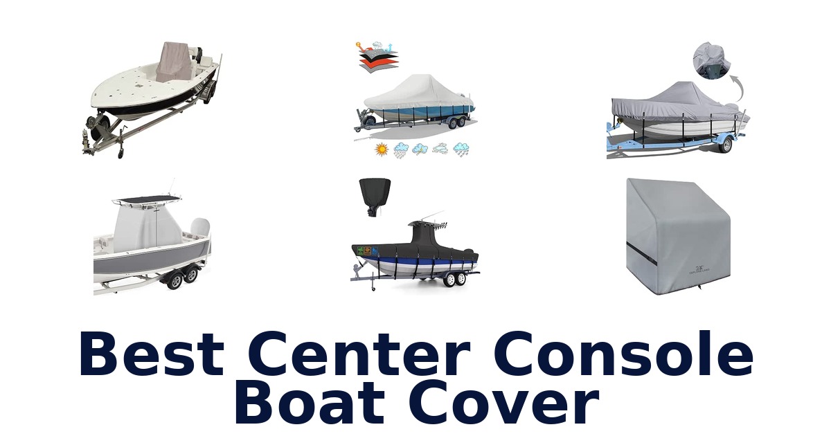 Best Center Console Boat Cover