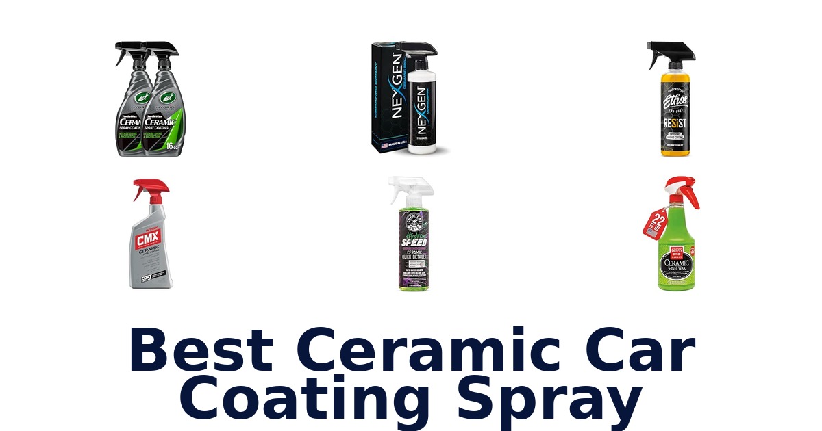 Best Ceramic Car Coating Spray