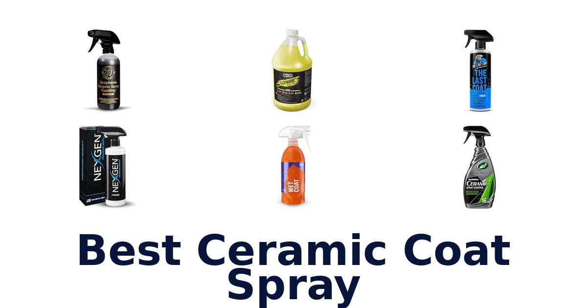 Best Ceramic Coat Spray