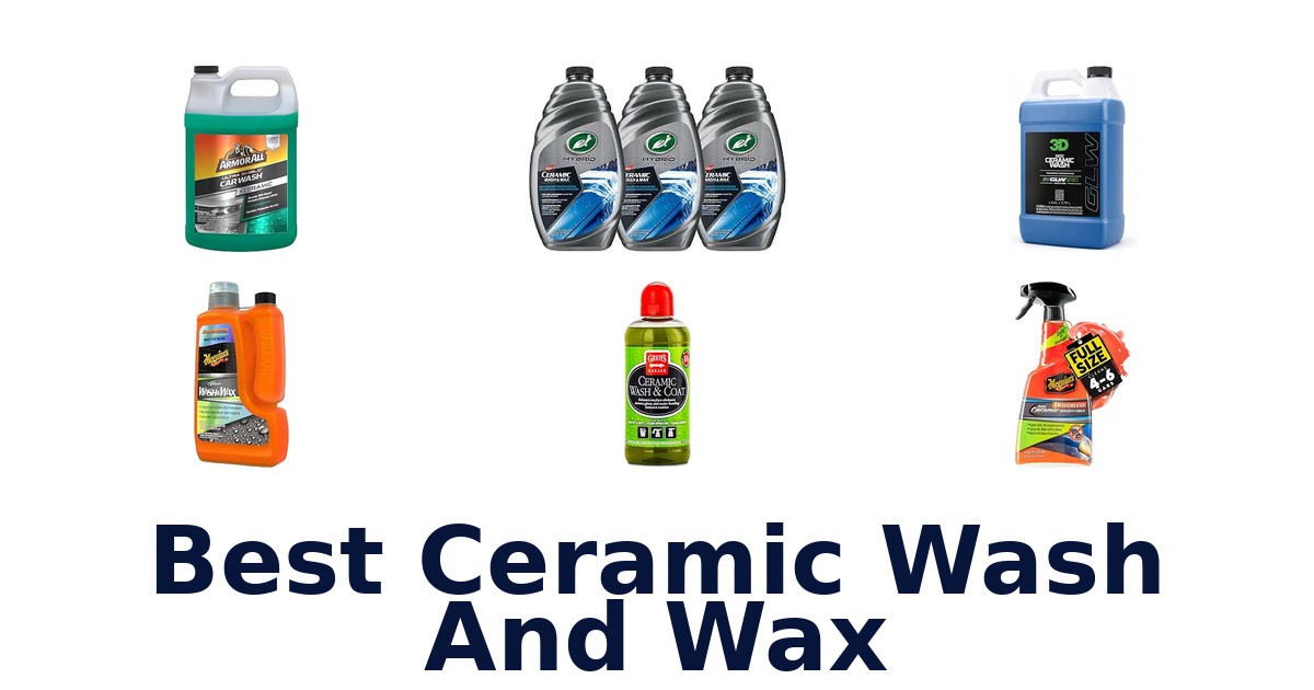 Best Ceramic Wash And Wax