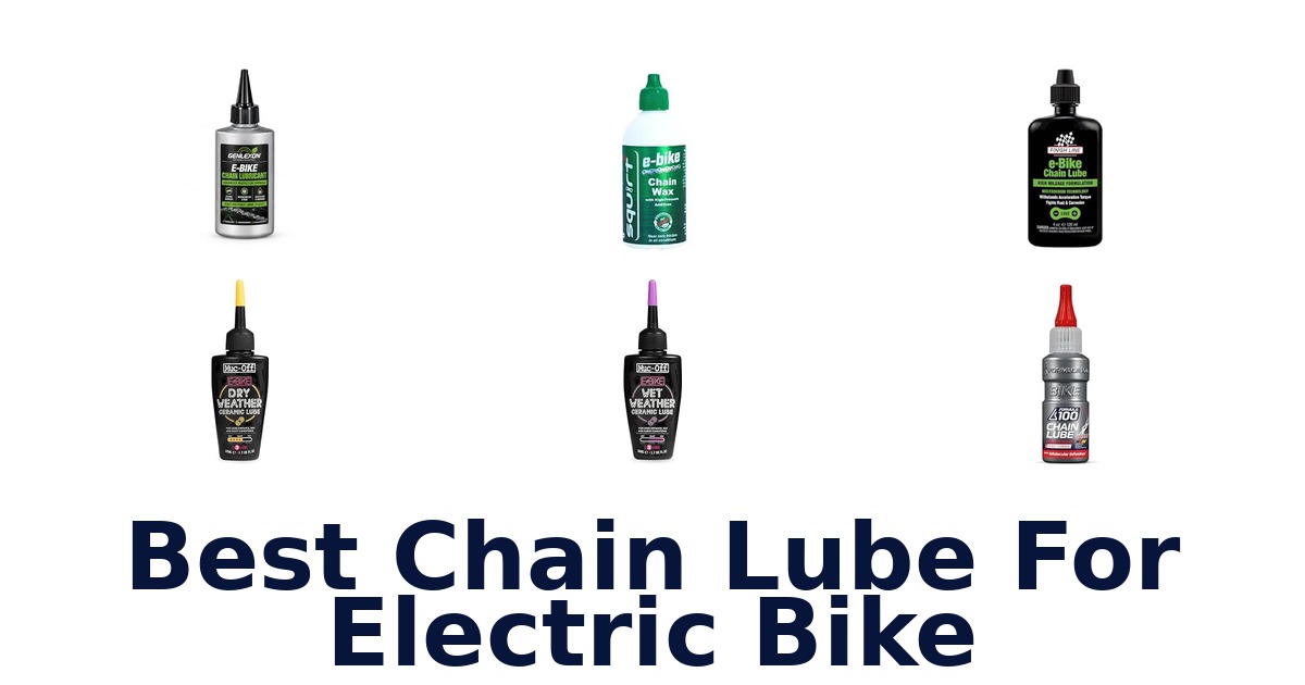 Best Chain Lube For Electric Bike