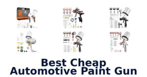 Best Cheap Automotive Paint Gun