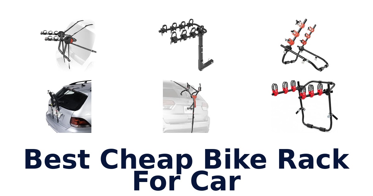 Best Cheap Bike Rack For Car