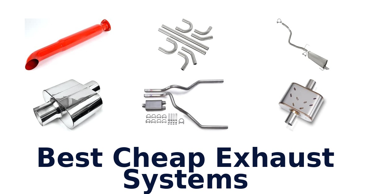 Best Cheap Exhaust Systems