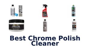 Best Chrome Polish Cleaner