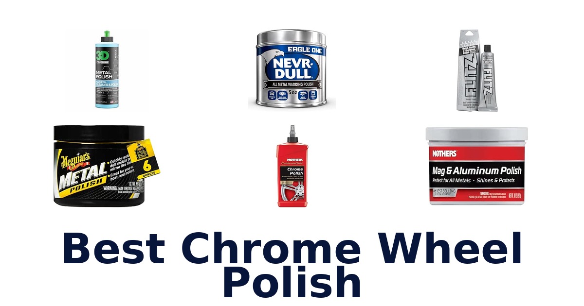 Best Chrome Wheel Polish