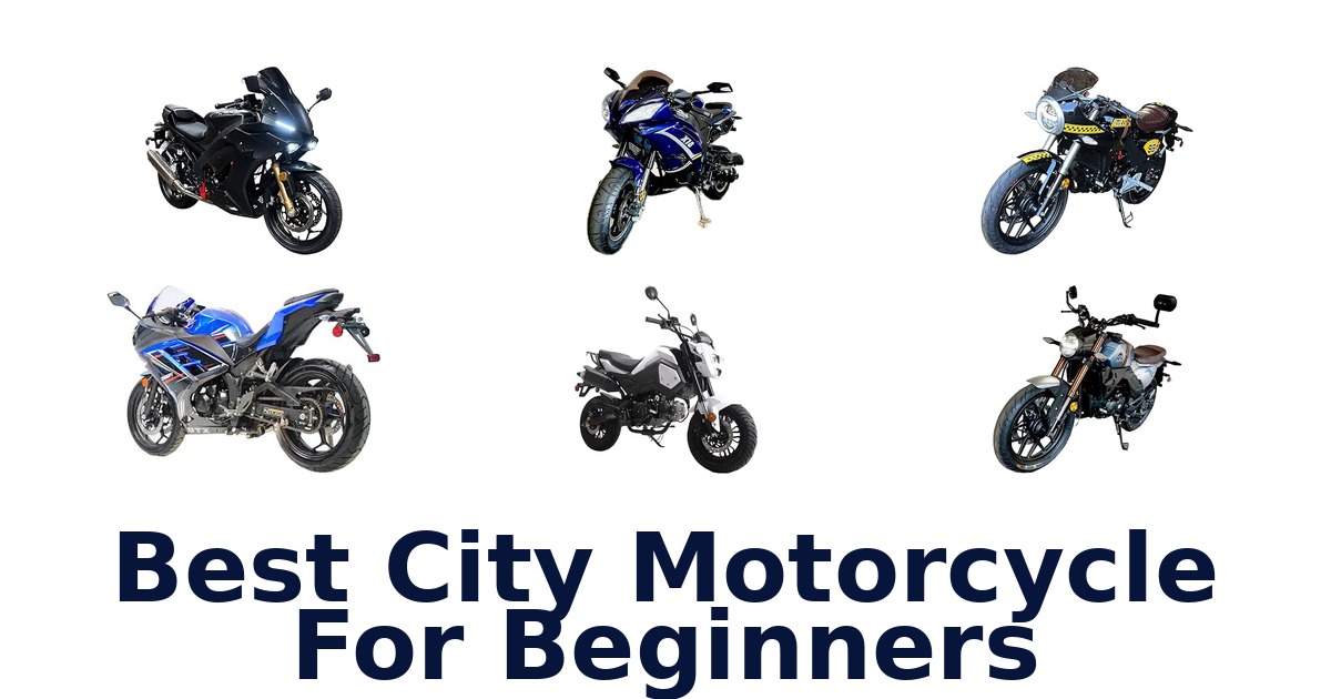 Best City Motorcycle For Beginners