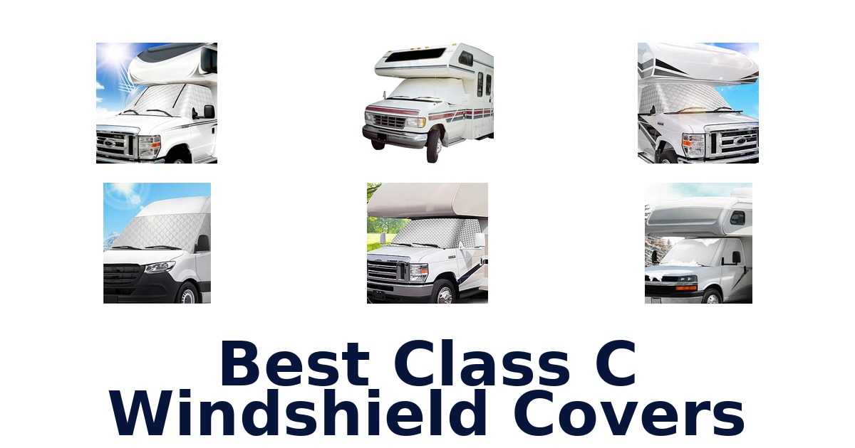 Best Class C Windshield Covers