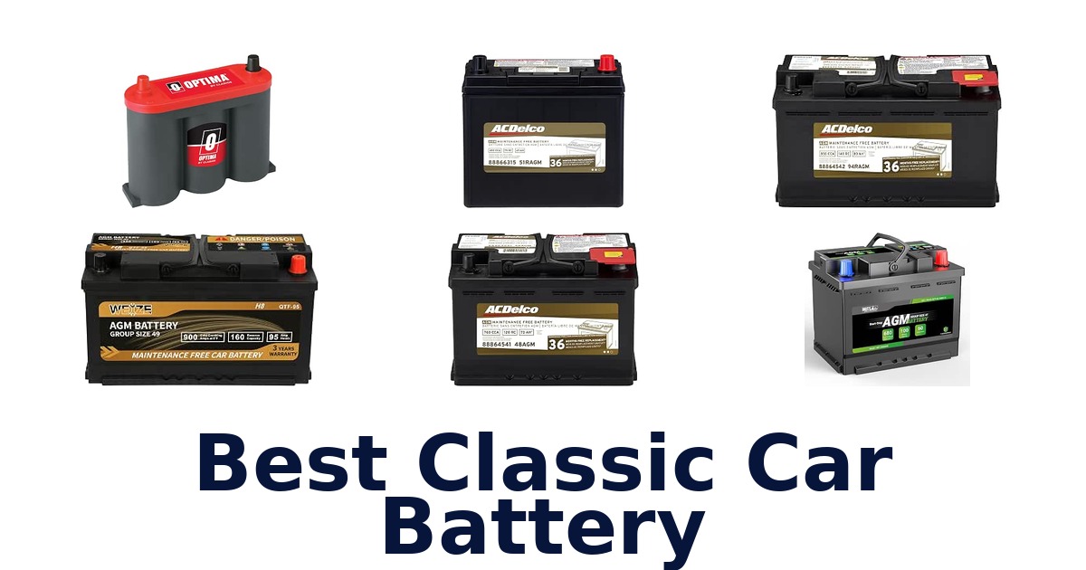 Best Classic Car Battery
