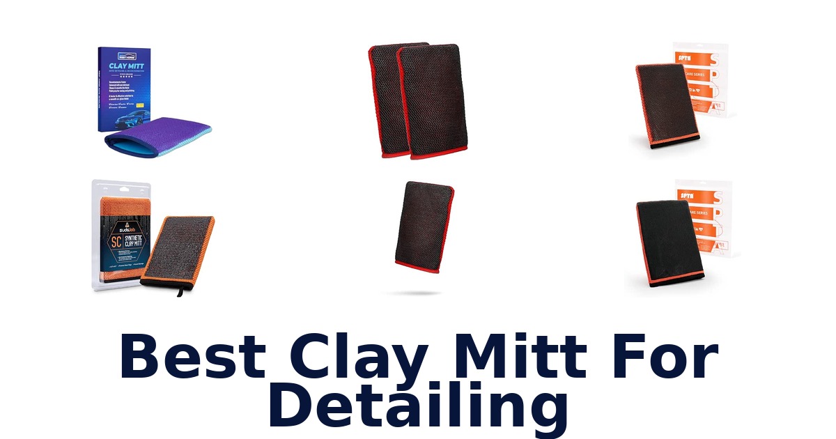 Best Clay Mitt For Detailing