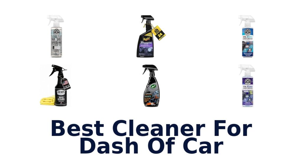 Best Cleaner For Dash Of Car