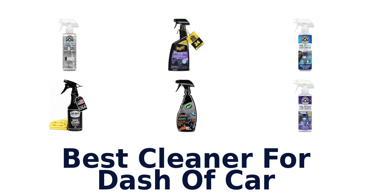 Best Cleaner For Dash Of Car