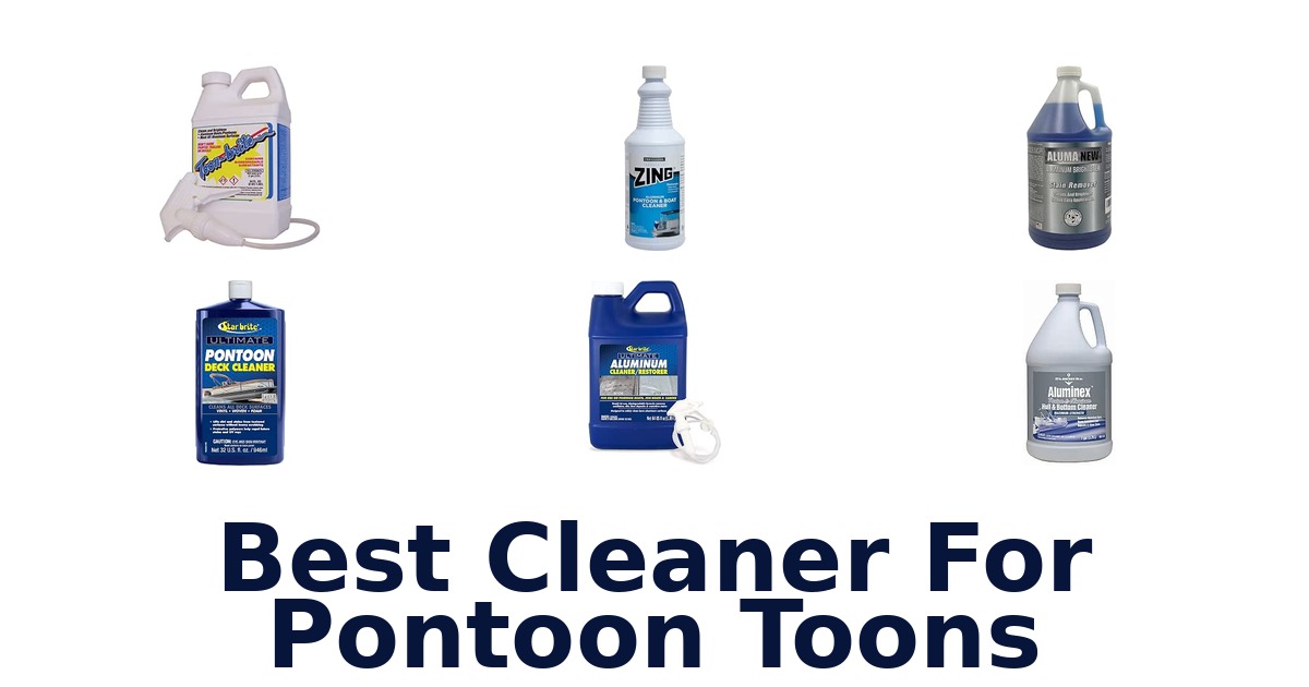 Best Cleaner For Pontoon Toons
